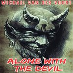Alone with the devil cover image