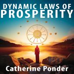 The Dynamic Laws of Prosperity cover image