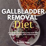 Gallbladder Removal Diet cover image