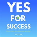 Yes for Success cover image