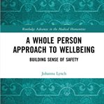 A whole person approach to wellbeing cover image