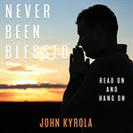 Never Been Blessed cover image