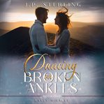 Dancing on Broken Ankles cover image