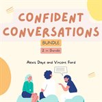 Confident conversations bundle : 2 in 1 bundle cover image