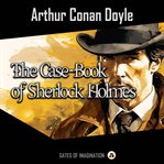 The Case-Book of Sherlock Holmes cover image