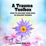 A trauma toolbox cover image
