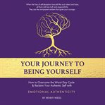 Your Journey to Being Yourself cover image