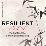 Resilient as f*ck cover image