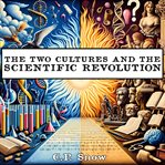The Two Cultures and the Scientific Revolution cover image