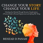 Change your story, change your life cover image