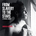 From slavery to the stars cover image
