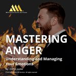 Mastering anger cover image