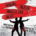 Where Death Meets the Devil cover image