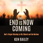 The End Is Now Coming cover image