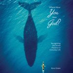 Where have you seen God? cover image
