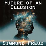 Future of an Illusion cover image