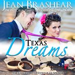 Texas Dreams : Sweetgrass Springs cover image