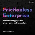 Frictionless Enterprise cover image