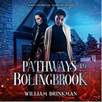 Pathways to Bolingbrook cover image