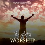 The Art of Worship cover image