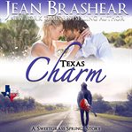 Texas Charm : Sweetgrass Springs cover image