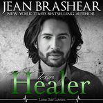 Texas Healer : Lone Star Lovers (Brashear) cover image