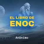El Libro de Enoc cover image