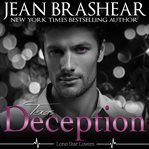 Texas Deception : Lone Star Lovers (Brashear) cover image
