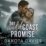 Her Wild Coast Promise cover image
