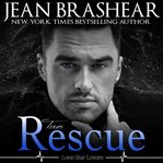 Texas Rescue : Lone Star Lovers (Brashear) cover image