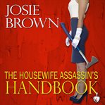 The Housewife Assassin's Handbook cover image