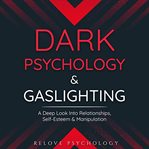 Dark psychology & gaslighting cover image