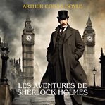 Les Aventures de Sherlock Holmes cover image