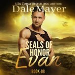 Evan : SEALs of Honor cover image