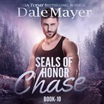 Chase : SEALs of Honor cover image