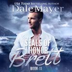 Brett : SEALs of Honor cover image