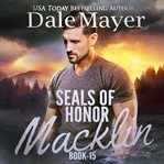 Macklin : SEALs of Honor cover image