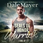 Warrick : SEALs of Honor cover image