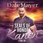 Kanen : SEALs of Honor cover image
