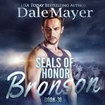 Bronson : SEALs of Honor cover image