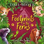 Footprints in the Ferns : Lovely Lethal Gardens cover image