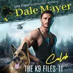 Caleb. K9 files cover image