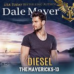 Diesel : Mavericks cover image