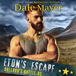 Eton's Escape : Bullard's Battle cover image