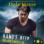 Kano's Keep : Bullard's Battle cover image