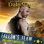 Fallon's Flaw : Bullard's Battle cover image