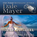 The Final Reveal : SEALs of Steel cover image