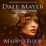 Maddy's Floor : Psychic Visions cover image