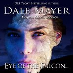 Eye of the Falcon : Psychic Visions cover image
