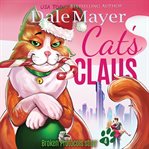 Cat's Claus : Broken Protocols cover image